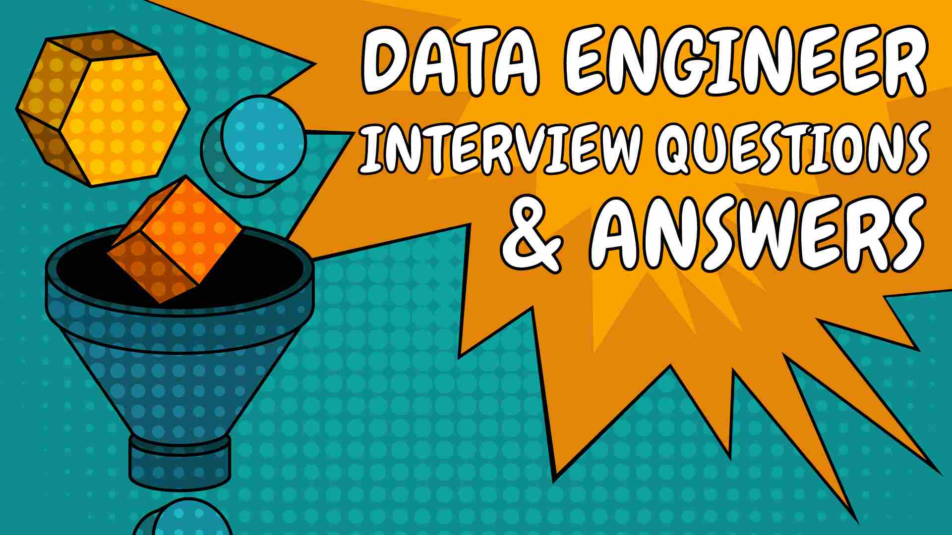 Data Engineer Interview Questions And Answers 2021 | 365 Data Science