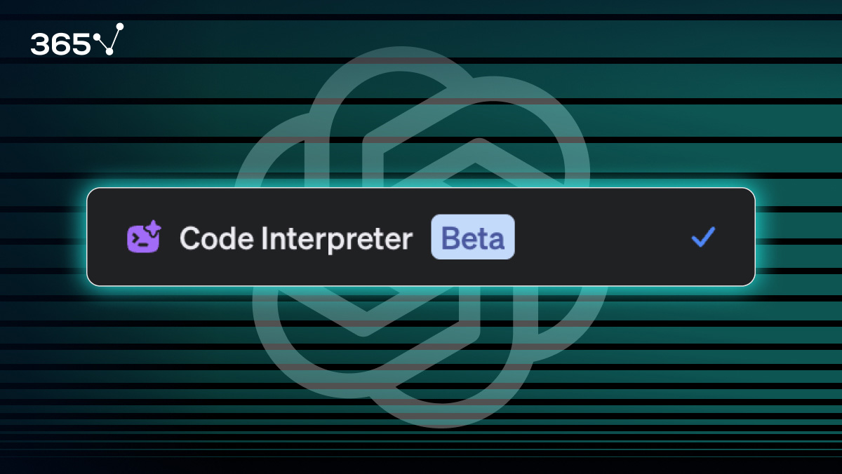 ChatGPT Code Interpreter: What It Is and How It Works | 365 Data ...