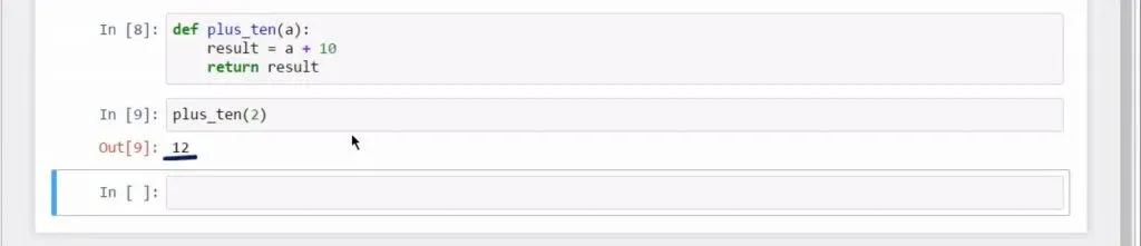 Another Way to Define a Python Function: calling +10 with an argument of 2