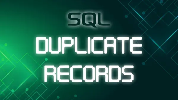 What Are Duplicate Records in SQL?