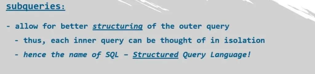 allow for better structuring of the outer query