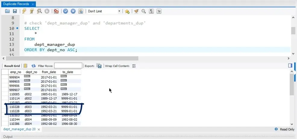 The table with the data about the managers looks like it hasn’t changed, duplicate records in sql