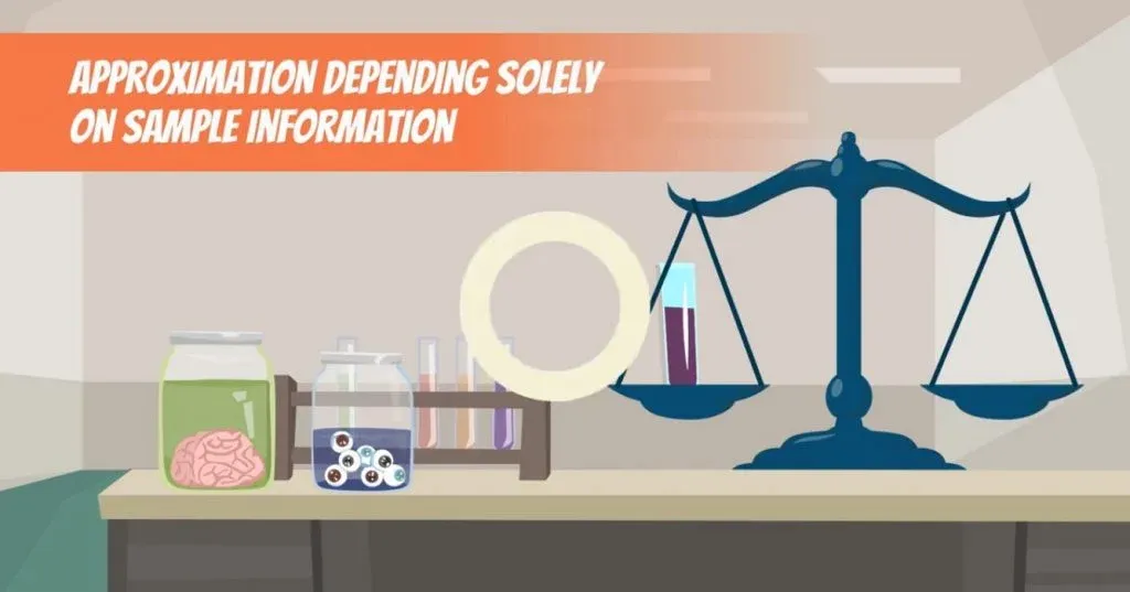 Approximation depending solely on sample information
