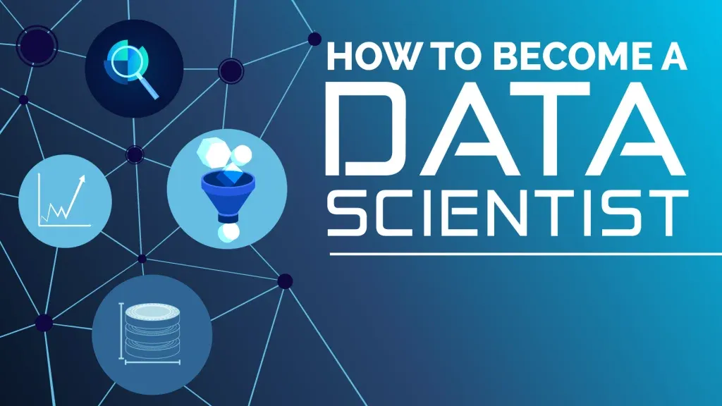 How to Become a Data Scientist in 2024: Complete Guide