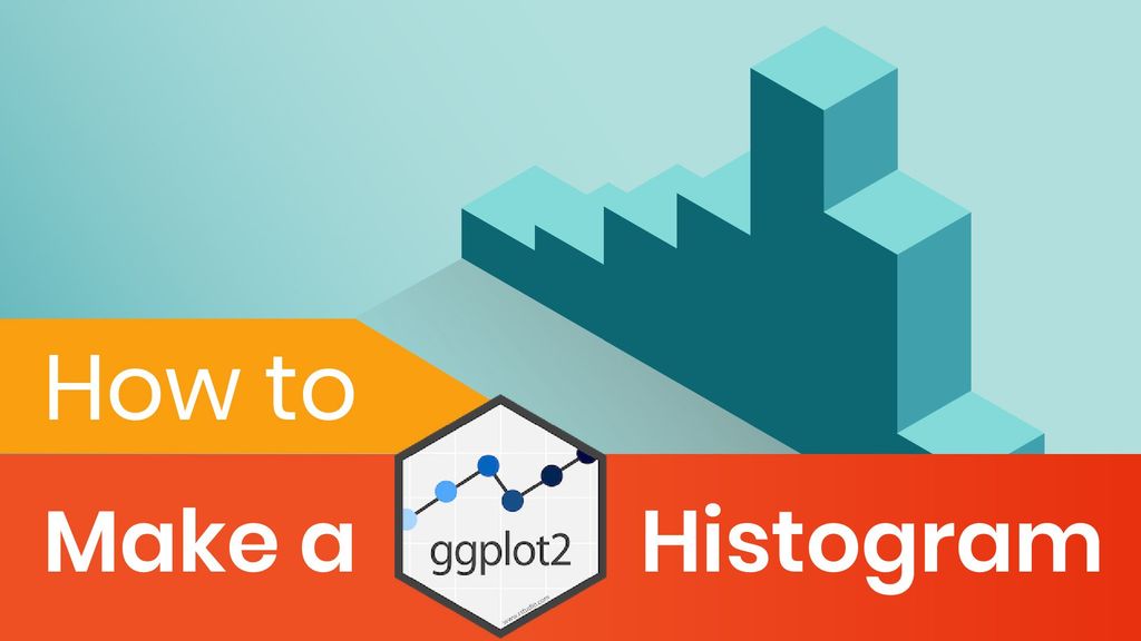 Histogram in R: How to Make a GGPlot2 Histogram?