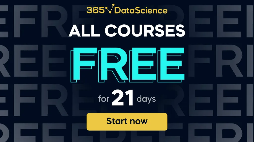 All 365 Data Science courses free for 21 days