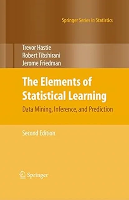 The Elements of Statistical Learning: Data Mining, Inference, and Prediction