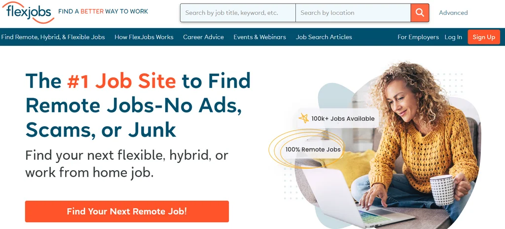 A white background with a blue bar across the top. In the top left corner there is the Flexjobs logo, and across the top there are a number of buttons with "Career Advice", "Seminars", etc.. At the top there is also a search bar for jobs. In the center there is an image of a woman searching for a job and the text "The #1 Job Site to Find Remote Jobs-No Ads, Scams, or Junk Find your next flexible, hybrid, or work from home job."