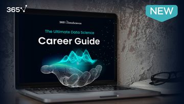 365’s Data Science Career Guide—Now Updated