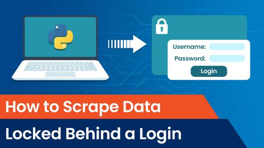 How To Scrape Data Locked Behind A Login?