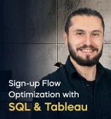 The Sign-Up Flow Optimization Analysis with SQL and Tableau course creator stands in a modern office setting with the text 'Sign-Up Flow Optimization Analysis with SQL and Tableau' on the left side of the image.