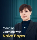 The Machine Learning with Naïve Bayes course creator stands in a modern office setting with the text 'Machine Learning with Naïve Bayes' on the left side of the image.