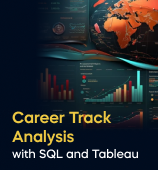 A woman with a laptop, with the text 'Career Track Analysis with SQL and Tableau Project' on the left side of the image