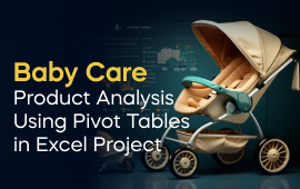A woman with a laptop, with the text 'Baby Care Product Analysis Using Pivot Tables in Excel Project' on the left side of the image