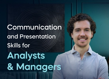 Communication and Presentation Skills for Analysts and Managers