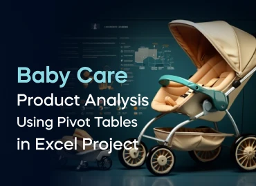 Baby Care Product Analysis Using Pivot Tables in Excel Project