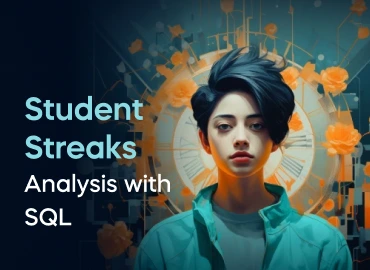 Student Streaks Analysis with SQL Project