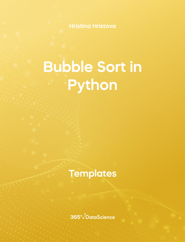 Yellow cover of Bubble Sort in Python. This template resourcs is from 365 Data Science. 