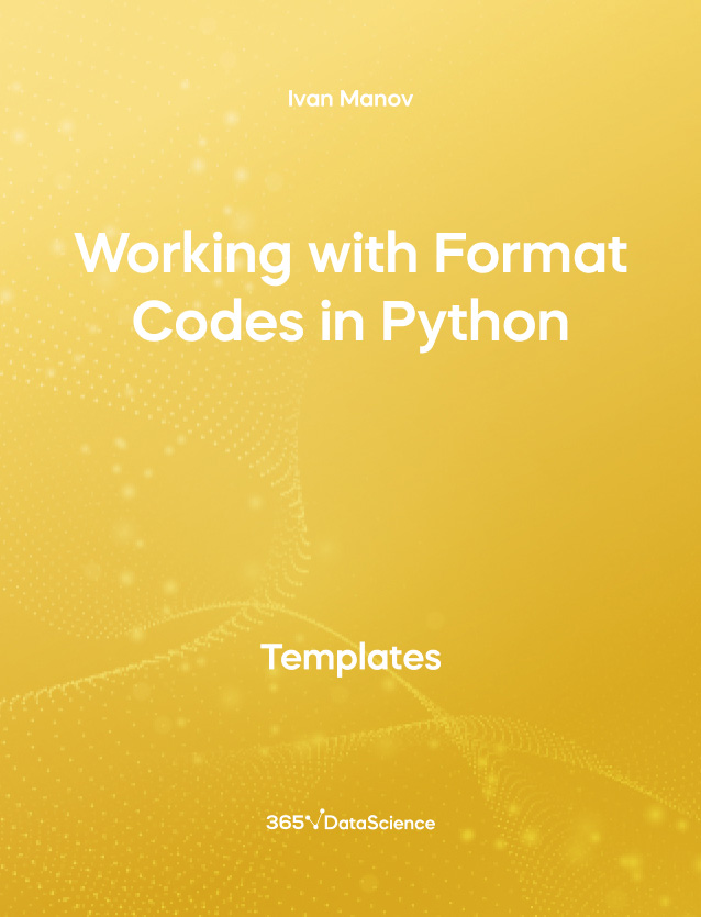 Yellow cover of Working with Format Codes in Python. This template resource is from 365 Data Science. 