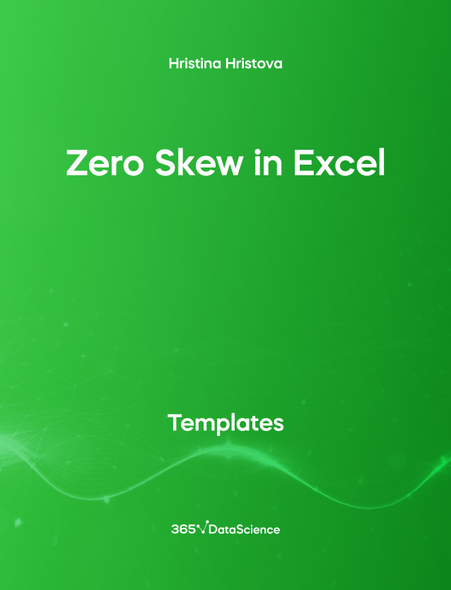 Green cover of Zero Skew in Excel. This template resource is from 365 Data Science. 