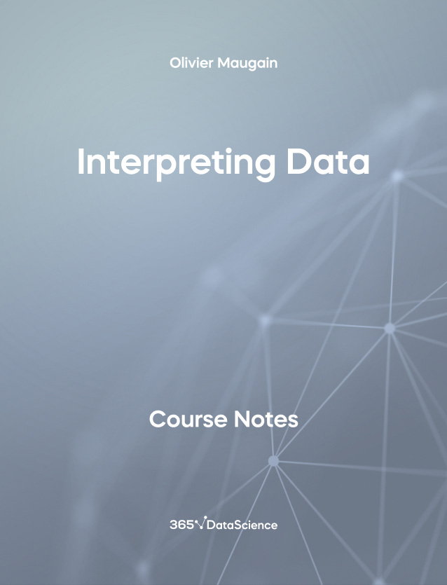 Grey Cover of Interpreting Data. The course notes resource is from 365 Data Science.