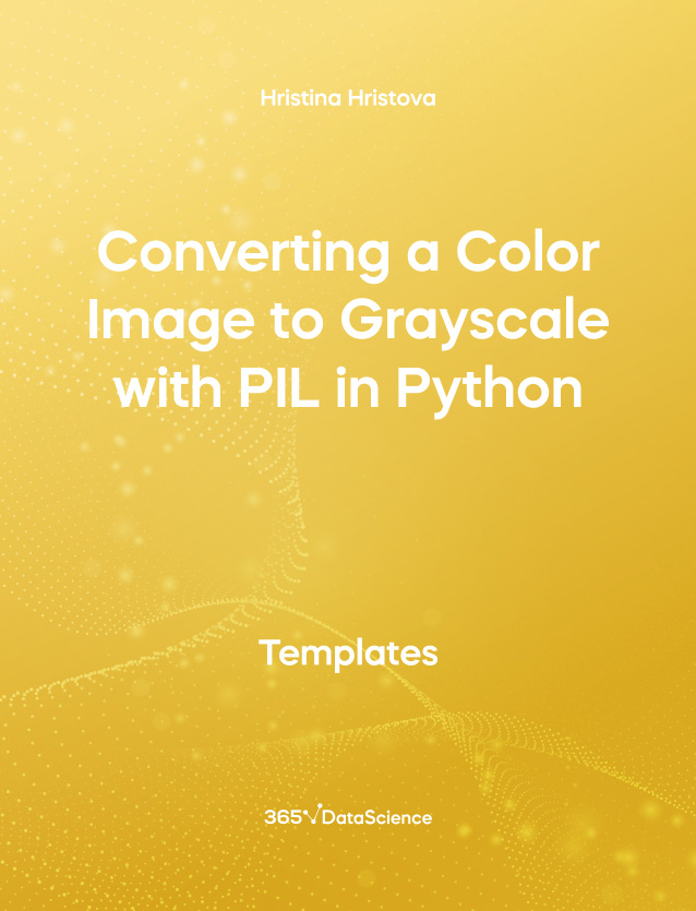Yellow Cover of Converting a Color Image to Grayscale with PIL in Python. This template resources is from 365 Data Science. 