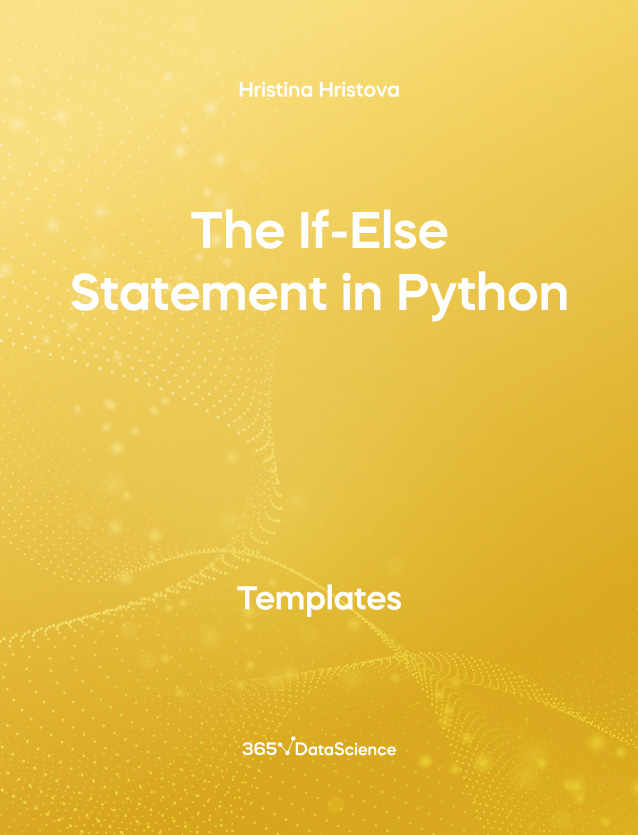 Yellow cover of The If-Else Statement in Python. This template resources is from 365 Data Science. 