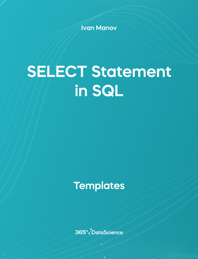 Ocean blue cover of SELECT Statement in SQL. This template resources is from 365 Data Science. 