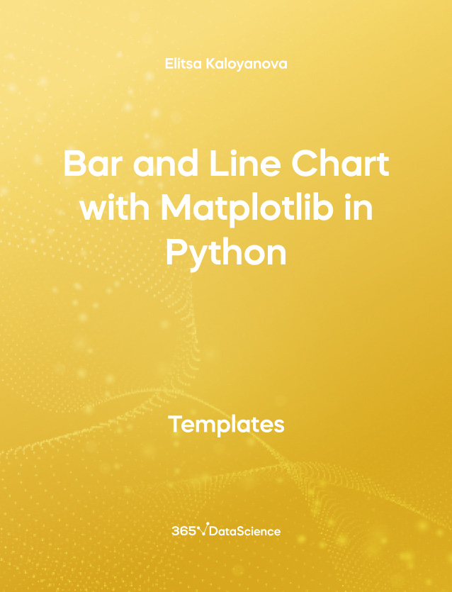 Yellow cover of Bar and Line Chart with Matplotlib in Python. This template resources is from 365 Data Science. 