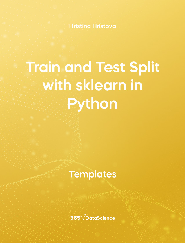 Yellow cover of Train and Test Split with sklearn in Python. This template resource is from 365 Data Science. 