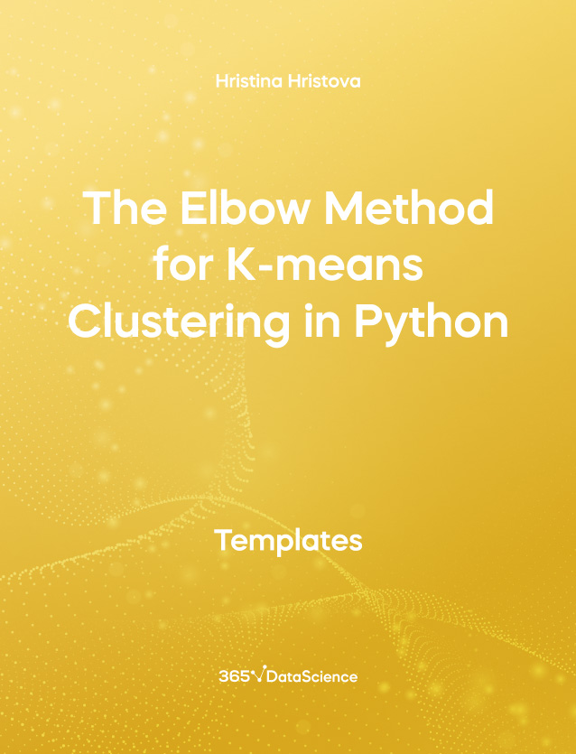 Yellow cover of The Elbow Method for K-Means Clustering in Python. This template resource is from 365 Data Science. 