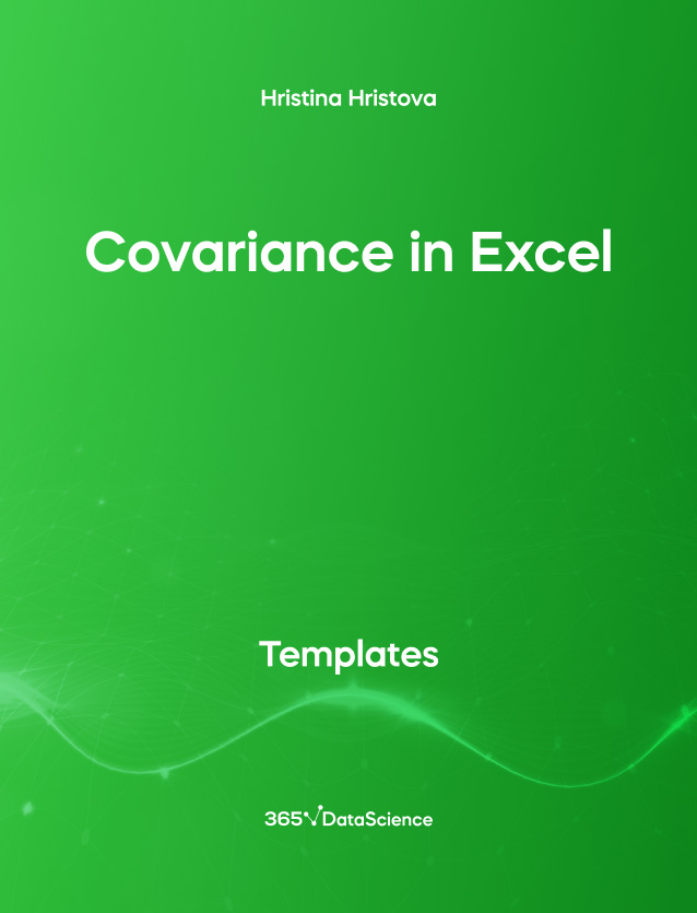 Green cover of Covariance in Excel. This template resource is from 365 Data Science. 