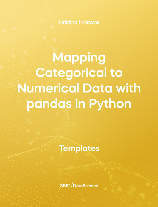 Yellow Cover of Mapping Categorical to Numerical Data with pandas in Python. This template resource  is from 365 Data Science.