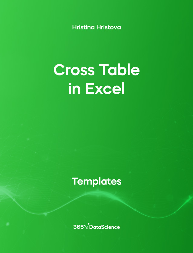Green Cover of Cross Table in Excel. The template resource is from 365 Data Science. 