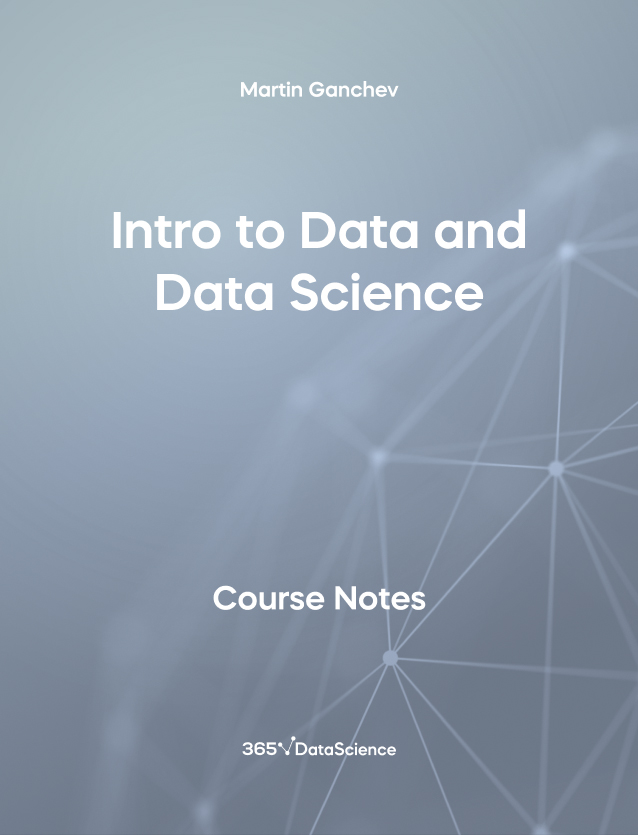 Grey Cover of Intro to Data and Data Science. The course notes resource is from 365 Data Science. 