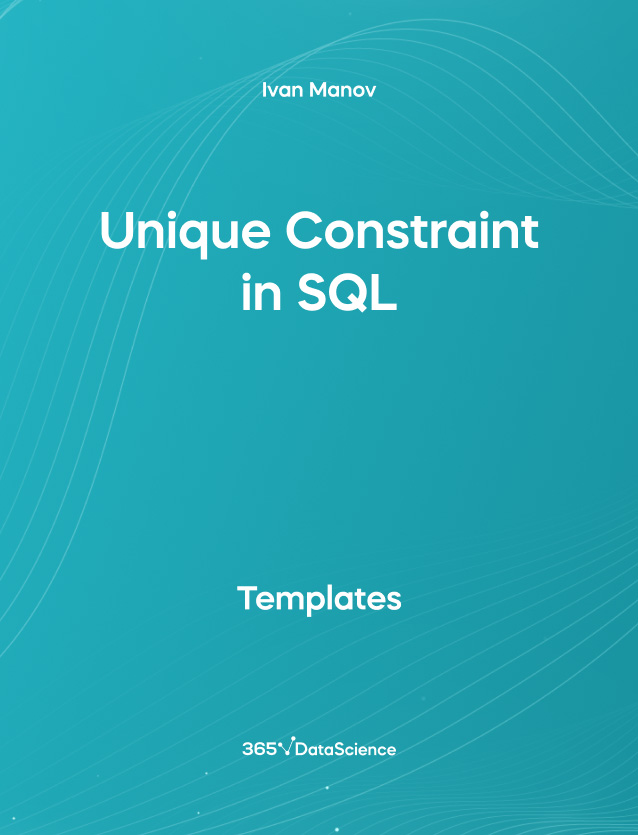 Ocean blue cover of Unique Constraint in SQL. This template resources is from 365 Data Science. 