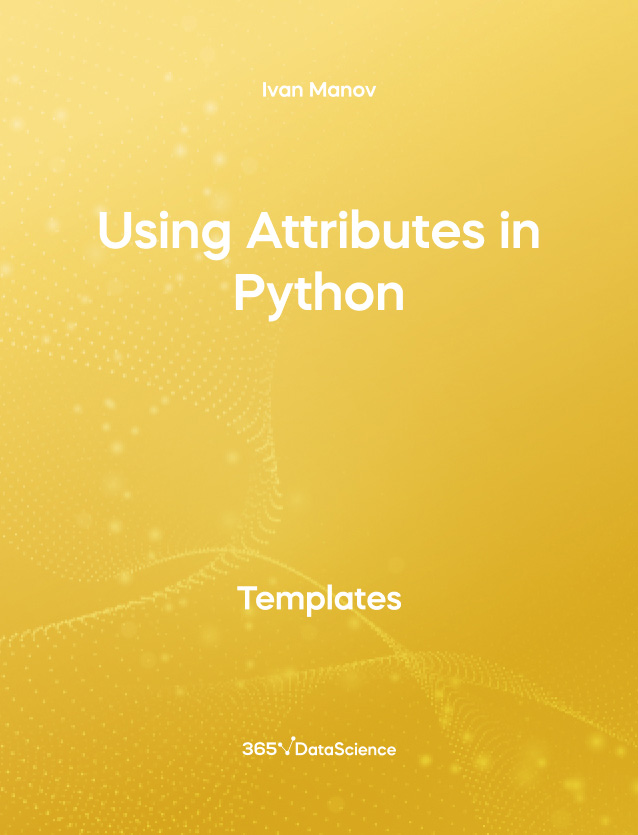 using-attributes-in-python-template-365-data-science