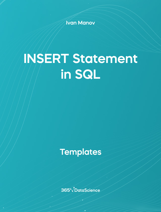 Ocean blue cover of INSERT Statement in SQL. This template resources is from 365 Data Science. 