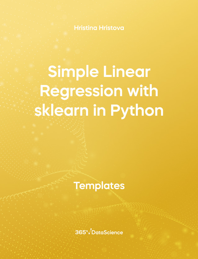 Yellow Cover of Simple Linear Regression with sklearn in Python . This template resource is from 365 Data Science Team 