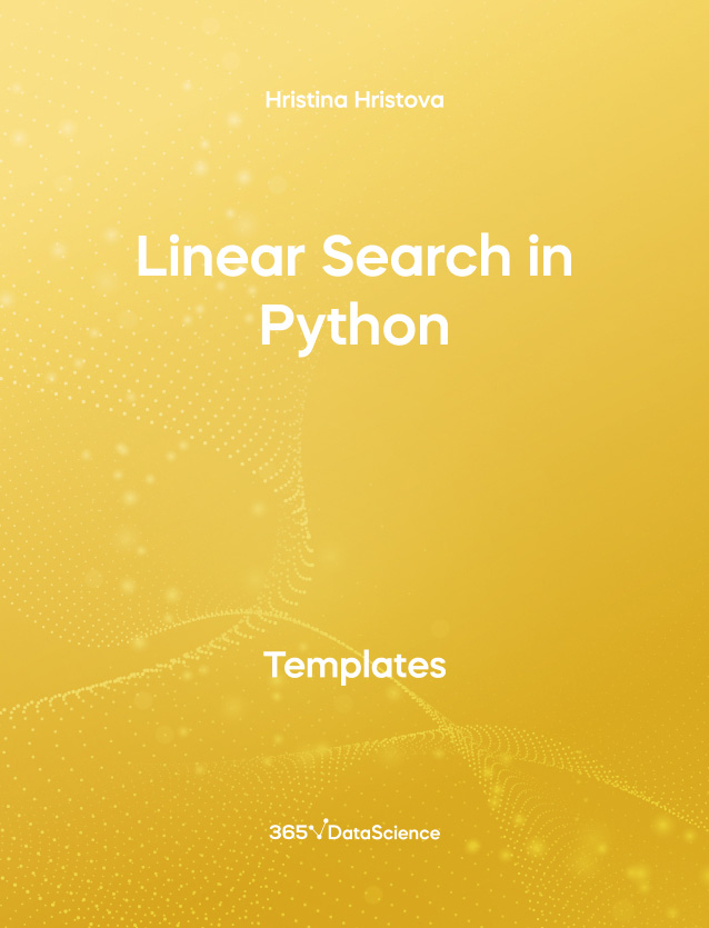 Yellow cover of Linear Search in Python. This template resource is from 365 Data Science. 