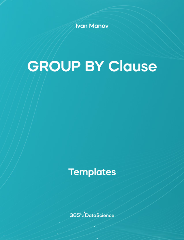 Ocean blue cover of GROUP BY Clause in SQL. This template resources is from 365 Data Science. 