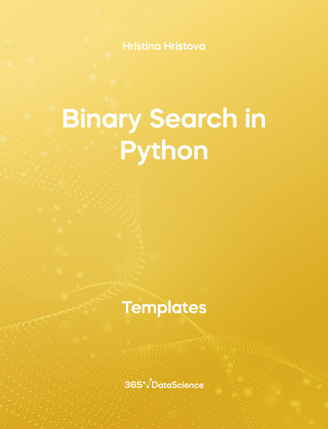 Yellow cover of Binary Search in Python. This template resource is from 365 Data Science. 