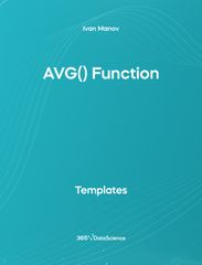 Ocean blue cover of AVG() Function in SQL. This template resources is from 365 Data Science. 