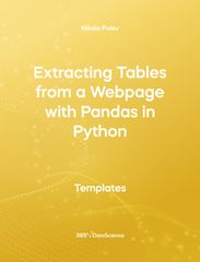 Yellow cover of Extracting Tables from a Webpage with Pandas in Python. This template resource is from 365 Data Science. 