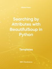 Yellow cover of Searching by Attributes with Beautiful Soup in Python. This template resource is from 365 Data Science. 