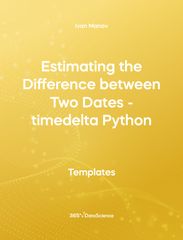 Yellow cover of Estimating the Difference between Two Dates - timedelta Python. This template resource is from 365 Data Science. 