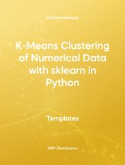 Yellow cover of K-Means Clustering of Numerical Data with sklearn in Python. This template resource is from 365 Data Science. 