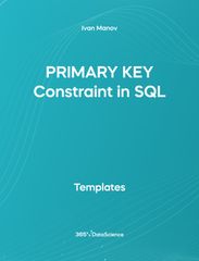Ocean blue cover of Primary Key Constraints in SQL. This template resource is from 365 Data Science. 