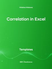 Green cover Correlation in Excel. This template resource is from 365 Data Science. 