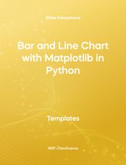 Yellow cover of Bar and Line Chart with Matplotlib in Python. This template resources is from 365 Data Science. 